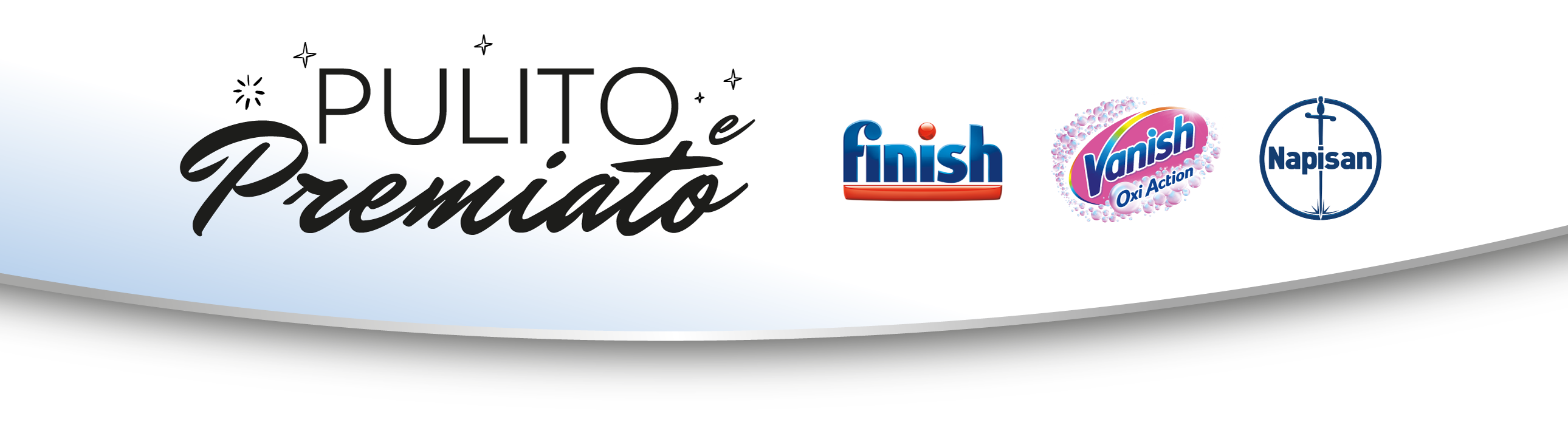 Banner Operazione a premi “Pulito e premiato” e loghi Finish, Vanish e Napisan